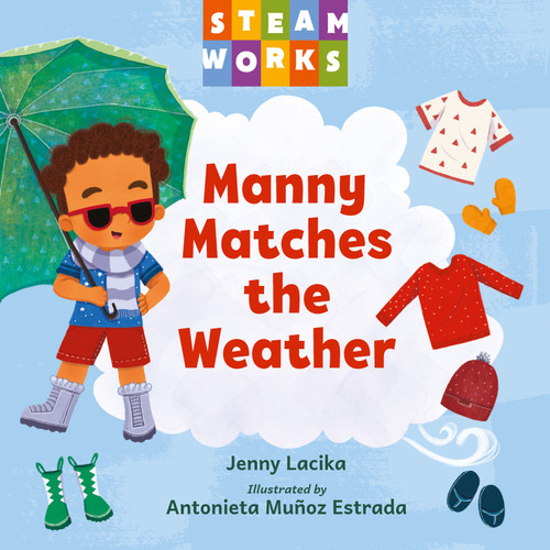 Manny Matches the Weather (Steamworks) book cover by Jenny Lacika