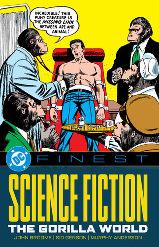 DC Finest: Science Fiction: The Gorilla World (DC Finest) book cover by John Broome, Gardner Fox