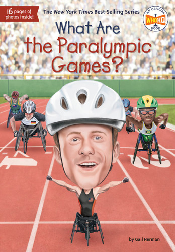 What Are the Paralympic Games? (What Was?) book cover by Gail Herman, Who HQ