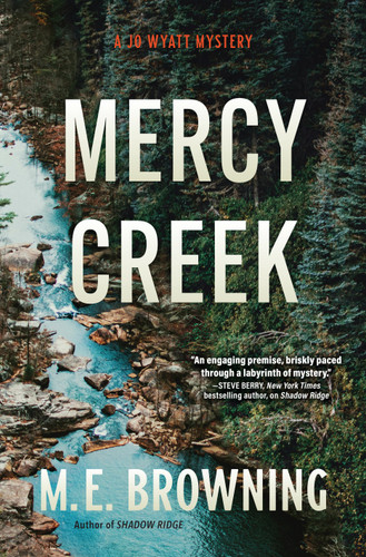 Mercy Creek: A Jo Wyatt Mystery (A Jo Wyatt Mystery) book cover by M. E. Browning
