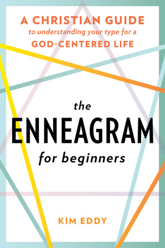 The Enneagram for Beginners: A Christian Guide to Understanding Your Type for a God-Centered Life book cover by Kim Eddy
