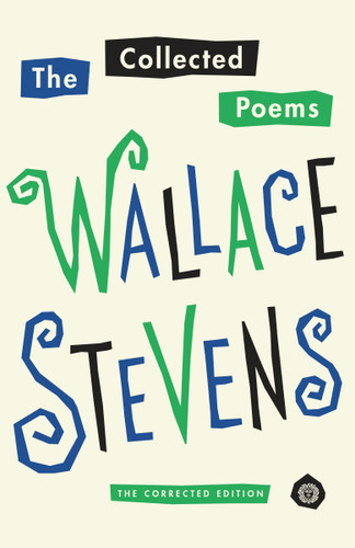 The Collected Poems of Wallace Stevens (Pulitzer Prize Winner): The Corrected Edition book cover by Wallace Stevens