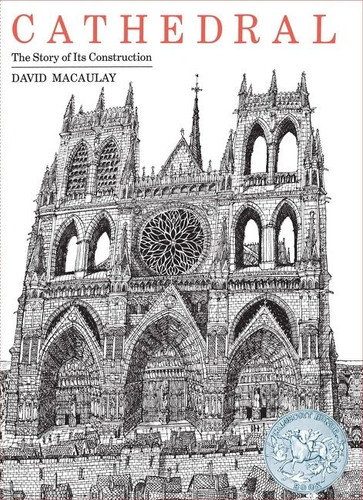 Cathedral: By the Author of The Way Things Work book cover by David Macaulay
