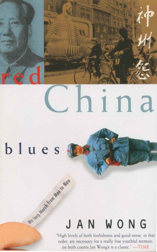 Red China Blues: My Long March From Mao to Now book cover by Jan Wong