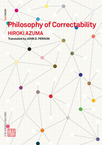 Philosophy of Correctability (Urbanomic / Mono) book cover by Hiroki Azuma