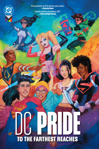 DC Pride: To the Farthest Reaches book cover by Phil Jimenez, Nicole Maines, Al Ewing, Ngozi Ukazu