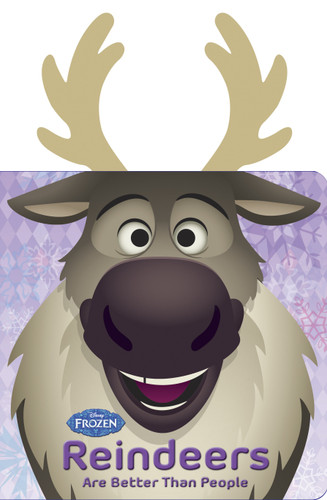 Frozen: Reindeers are Better than People book cover by Disney Books