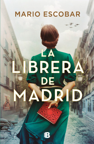 La librera de Madrid / The Bookseller in Madrid book cover by Mario Escobar