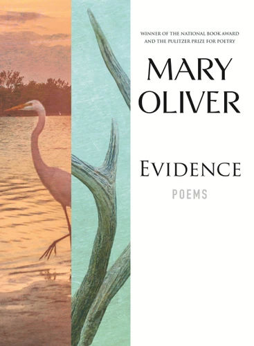 Evidence: Poems book cover by Mary Oliver