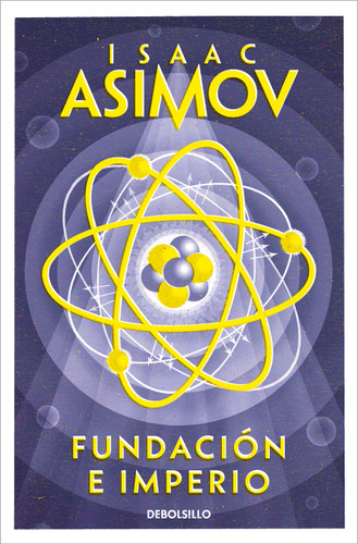 Fundación e Imperio / Foundation and Empire (Ciclo de la Fundación) book cover by Isaac Asimov