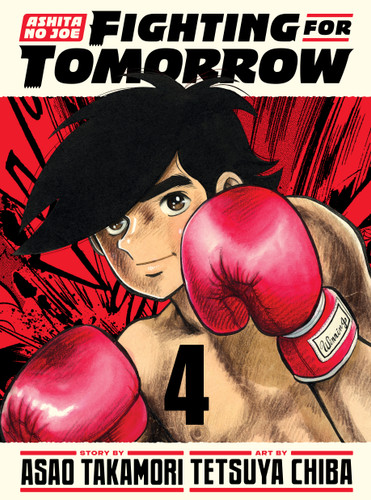 Ashita no Joe: Fighting for Tomorrow 4 (Ashita no Joe: Fighting for Tomorrow) book cover by Asao Takamori