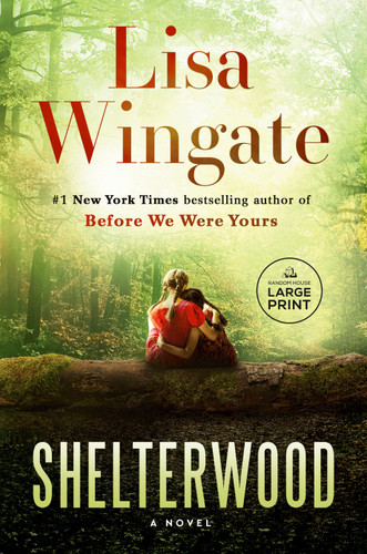 Shelterwood: A Novel book cover by Lisa Wingate