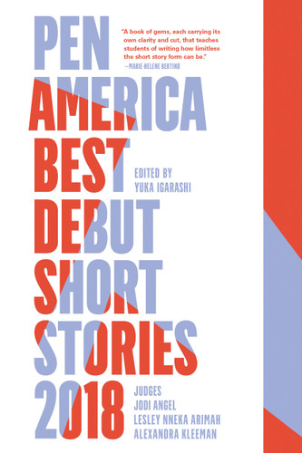 PEN America Best Debut Short Stories 2018 (PEN America) book cover by 