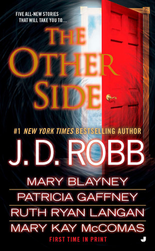 The Other Side book cover by J. D. Robb, Mary Blayney, Patricia Gaffney, Ruth Ryan Langan, Mary Kay McComas