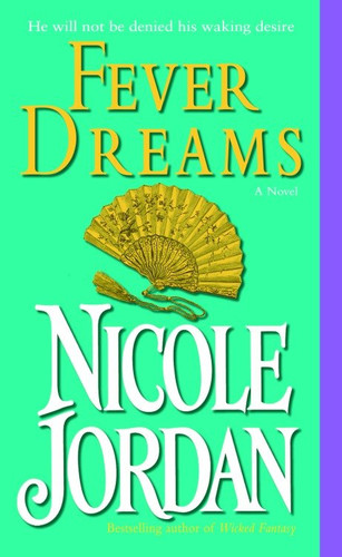 Fever Dreams: A Novel (Paradise) book cover by Nicole Jordan