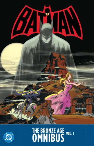 Batman: The Bronze Age Omnibus Vol. 1 book cover by Dennis O'Neil, Mike Friedrich
