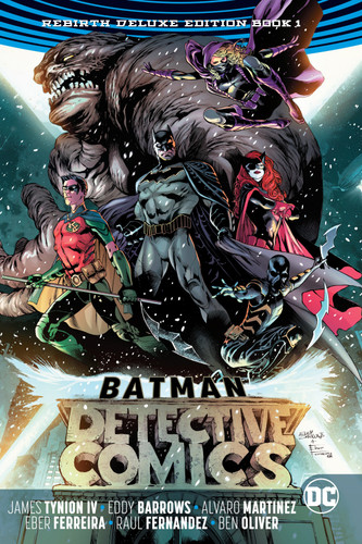 Batman: Detective Comics: The Rebirth Deluxe Edition Book 1 book cover by James Tynion IV