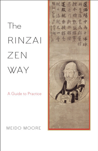 The Rinzai Zen Way: A Guide to Practice book cover by Meido Moore