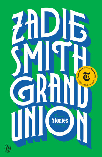 Grand Union: Stories book cover by Zadie Smith