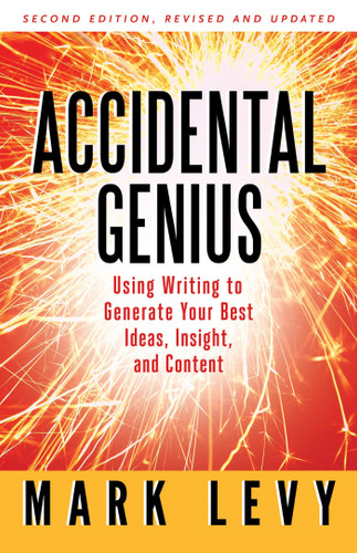 Accidental Genius: Revolutionize Your Thinking Through Private Writing book cover by Mark Levy