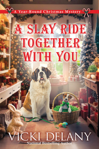 A Slay Ride Together With You: A Year-Round Christmas Mystery (Year-Round Christmas Mystery) book cover by Vicki Delany