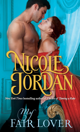 My Fair Lover: A Legendary Lovers Novel (Legendary Lovers) book cover by Nicole Jordan