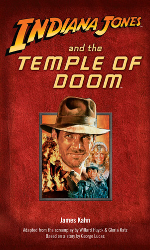 Indiana Jones and the Temple of Doom (Indiana Jones) book cover by James Kahn