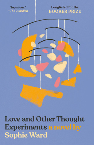 Love and Other Thought Experiments book cover by Sophie Ward