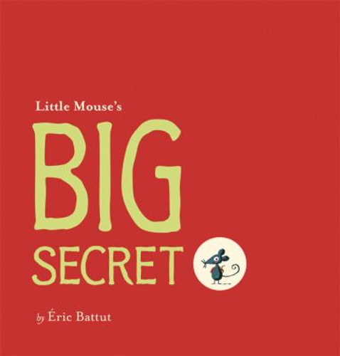 Little Mouse's Big Secret Cover