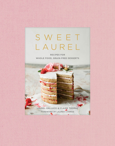 Sweet Laurel: Recipes for Whole Food, Grain-Free Desserts: A Baking Book book cover by Laurel Gallucci, Claire Thomas