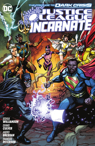 Justice League Incarnate book cover by Joshua Williamson, Dennis Culver