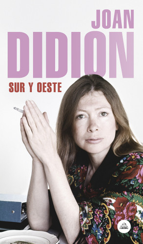Sur y Oeste / South and West book cover by Joan Didion
