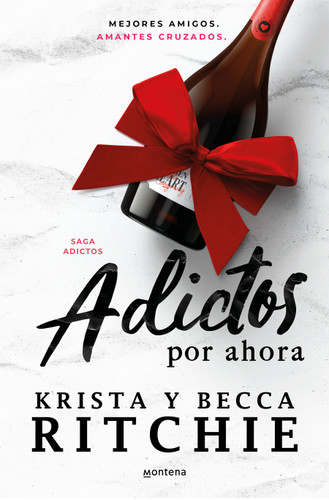 Adictos por ahora / Addicted for Now (ADICTOS) book cover by Becca Ritchie, Krista Ritchie