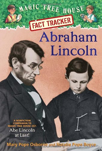 Abraham Lincoln: A Nonfiction Companion to Magic Tree House No. 47 - Abe Lincoln at Last! Cover