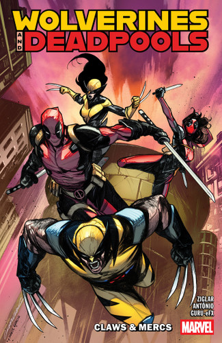 Wolverines & Deadpools: Claws & Mercs book cover by Cody Ziglar, Ryan North