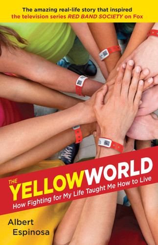 The Yellow World: How Fighting for My Life Taught Me How to Live book cover by Albert Espinosa