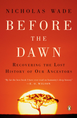 Before the Dawn: Recovering the Lost History of Our Ancestors book cover by Nicholas Wade