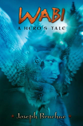 Wabi: A Hero's Tale book cover by Joseph Bruchac