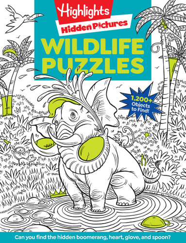 Wildlife Puzzles: Wildlife-Themed Hidden Pictures Puzzles for Kids 6 and Up, Search and Find Over 1,200 Hidden Objects in this Highlights Activity Book (Highlights Hidden Pictures) book cover by 