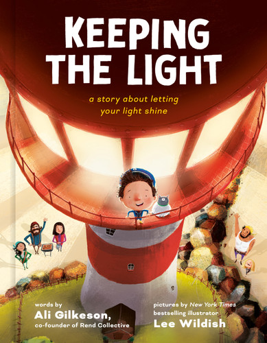 Keeping the Light: A Story About Letting Your Light Shine book cover by Ali Gilkeson
