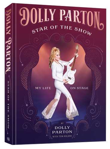 Star of the Show [Deluxe Edition]: My Life on Stage book cover by Dolly Parton