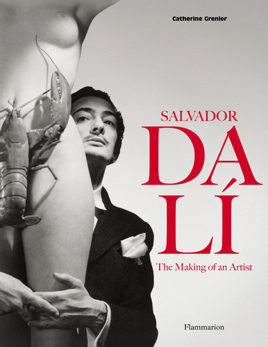 Salvador Dali: The Making of an Artist book cover by Catherine Grenier