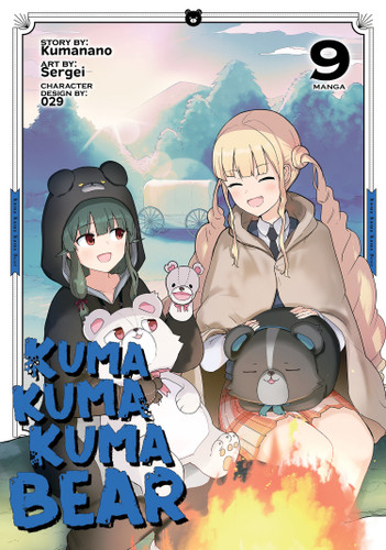Kuma Kuma Kuma Bear (Manga) Vol. 9 (Kuma Kuma Kuma Bear (Manga)) book cover by Kumanano
