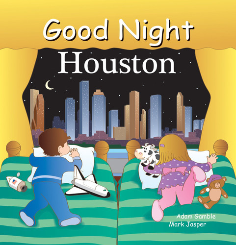 Good Night Houston (Good Night Our World) book cover by Adam Gamble, Mark Jasper