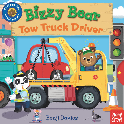 Bizzy Bear: Tow Truck Driver: (Interactive Board Book for Toddlers - With Sturdy Tabs and Slides to Push and Pull) (Bizzy Bear) book cover by 