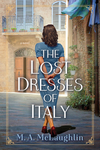 The Lost Dresses of Italy: A Novel book cover by M. A.  Mclaughlin