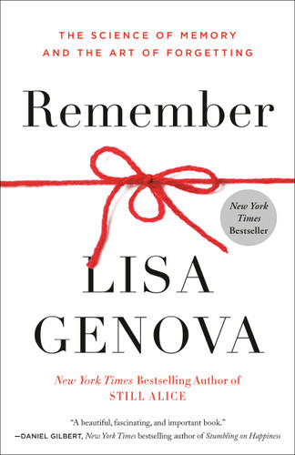 Remember: The Science of Memory and the Art of Forgetting book cover by Lisa Genova