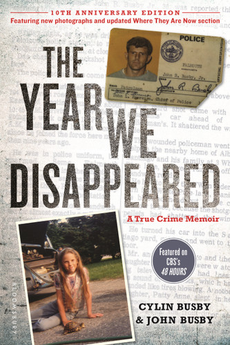 The Year We Disappeared: A Father - Daughter Memoir book cover by Cylin Busby, John Busby