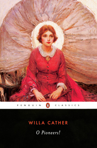 O Pioneers! (The Great Plains Trilogy) book cover by Willa Cather