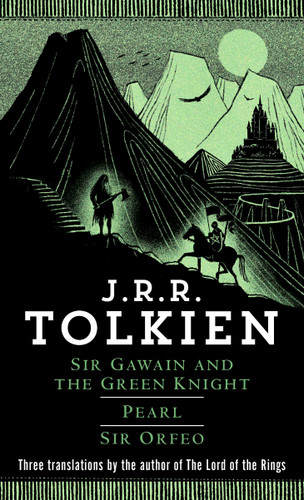 Sir Gawain and the Green Knight, Pearl, Sir Orfeo book cover by J.R.R. Tolkien
